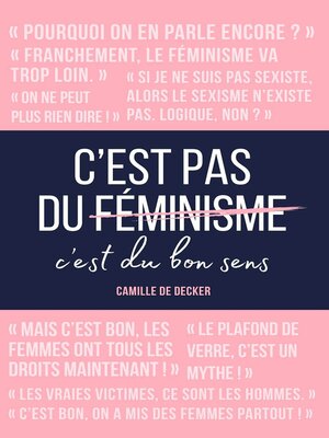 cover image of C'est pas du féminisme, c'est du bon sens